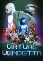Watch Virtual Vendetta Solarmovie