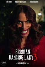 Watch Serbian Dancing Lady 3 (Short 2023) Solarmovie