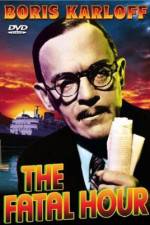 Watch The Fatal Hour Solarmovie