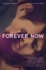 Watch Forever Now Solarmovie