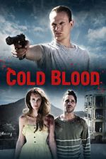 Watch Cold Blood Solarmovie