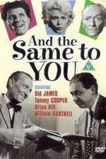 Watch And the Same to You Solarmovie