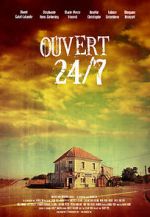 Watch Ouvert 24/7 Solarmovie