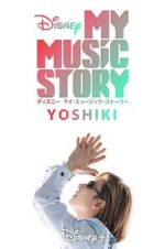 Watch My Music Story: Yoshiki Solarmovie
