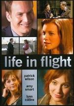 Watch Life in Flight Solarmovie