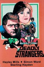 Watch Deadly Strangers Solarmovie