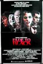 Watch Fade to Black Solarmovie