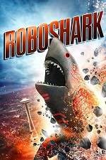 Watch Roboshark Solarmovie