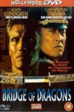Watch Bridge of Dragons Solarmovie