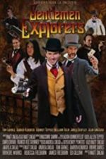 Watch Gentlemen Explorers Solarmovie