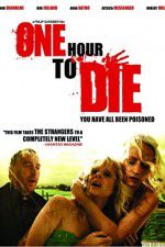 Watch One Hour to Die Solarmovie