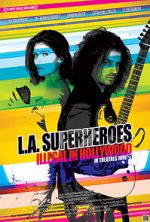 Watch L.A. Superheroes Solarmovie