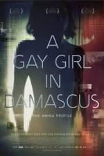 Watch A Gay Girl in Damascus: The Amina Profile Solarmovie