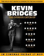 Watch Kevin Bridges: The Overdue Catch-Up Solarmovie