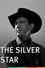Watch The Silver Star Solarmovie