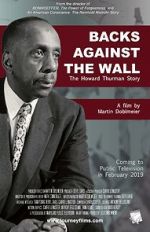 Watch Backs Against the Wall: The Howard Thurman Story Solarmovie
