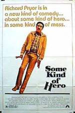 Watch Some Kind of Hero Solarmovie