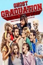 Watch Ghost Graduation Solarmovie