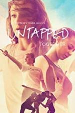 Watch Untapped Together Solarmovie