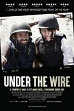 Watch Under The Wire Solarmovie