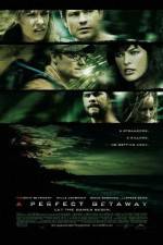 Watch A Perfect Getaway Solarmovie