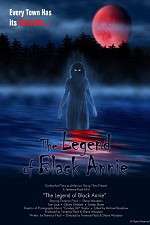 Watch The Legend of Black Annie Solarmovie