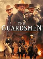 Watch The Guardsmen Solarmovie