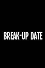 Watch Break-Up Date Solarmovie