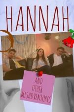 Watch Hannah: And Other Misadventures Solarmovie