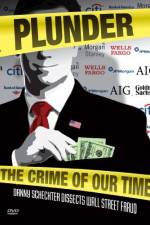 Watch Plunder The Crime of Our Time Solarmovie