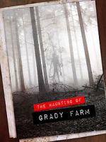 Watch The Haunting of Grady Farm Solarmovie