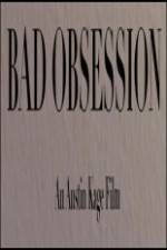 Watch Bad Obsession Solarmovie