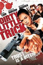 Watch Dirty Little Trick Solarmovie