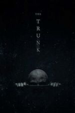 Watch The Trunk (Short 2022) Solarmovie
