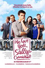 Watch We Love You, Sally Carmichael! Solarmovie
