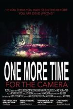 Watch One More Time for the Camera (Short 2014) Solarmovie
