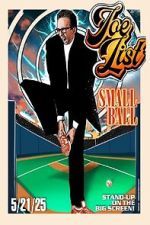 Watch Joe List: Small Ball Solarmovie
