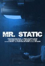 Watch Mr. Static (Short 2024) Solarmovie