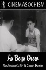 Watch As Boys Grow Solarmovie