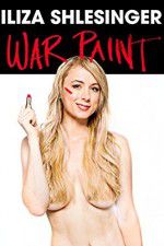 Watch Iliza Shlesinger: War Paint Solarmovie