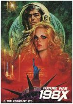 Watch Future War 198X Solarmovie