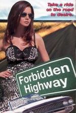 Watch Forbidden Highway Solarmovie
