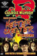 Watch The Helter Skelter Murders Solarmovie