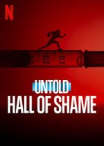 Watch Untold: Hall of Shame Solarmovie