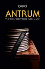 Watch Antrum: The Deadliest Film Ever Made Solarmovie