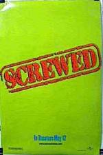Watch Screwed Solarmovie
