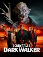 Watch Scary Tales: Dark Walker Solarmovie