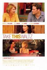 Watch Take This Waltz Solarmovie
