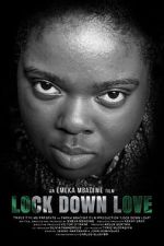 Watch Lock Down Love Solarmovie
