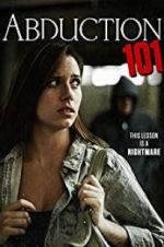 Watch Abduction 101 Solarmovie